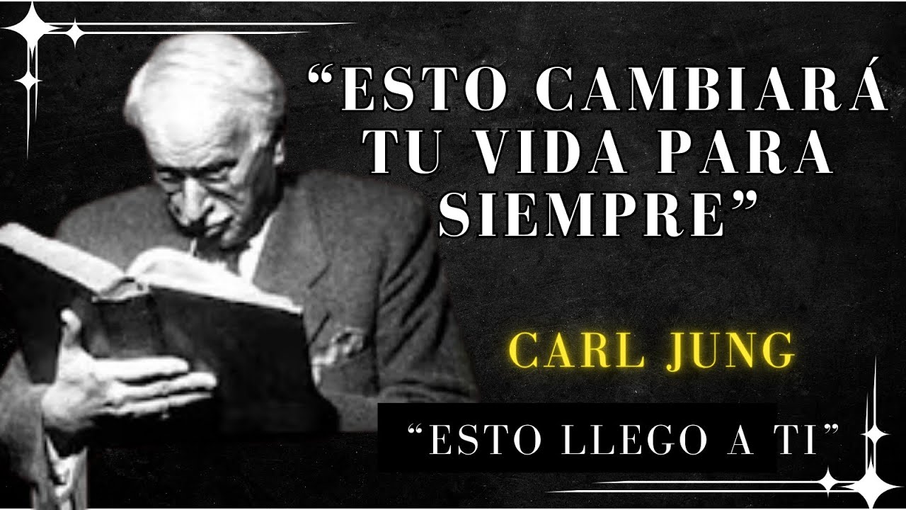 Esto Es Lo Que Verás Cuando Tu Vida Está A Punto De Cambiar - Carl Jung ...
