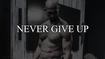 NEVER GIVE UP | Andrew Tate Motivation