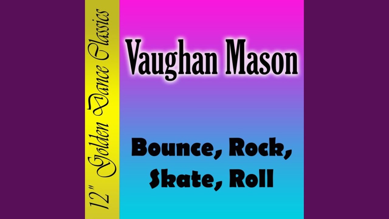 Bounce, Rock, Skate, Roll Bounce, Rock, Skate, Roll