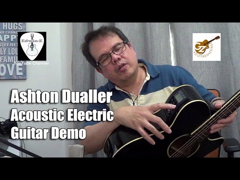 ashton-dualler-acoustic-electric-guitar-demo-review
