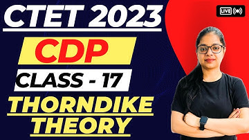 Thorndike Theory Of Learning | CTET 2023 CDP | CTET CDP Live Classes | By Rupali Ma