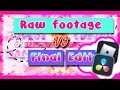 Raw footage vs final edit | Justkuromi | roblox tiktok