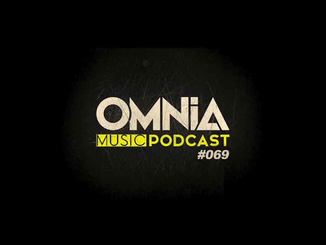 Omnia - Omnia Music Podcast #069