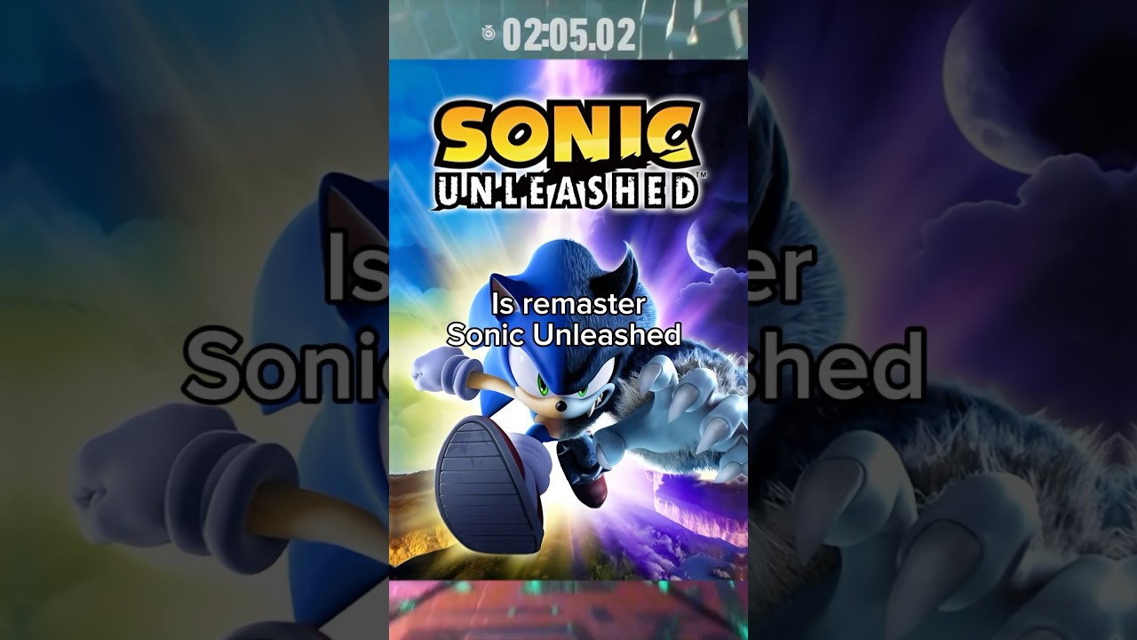 Why We’ll Never Get A Sonic Unleashed Remaster 