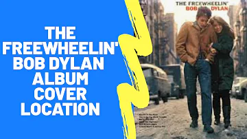 The Freewheelin' Bob Dylan (1963) - Album Cover Location