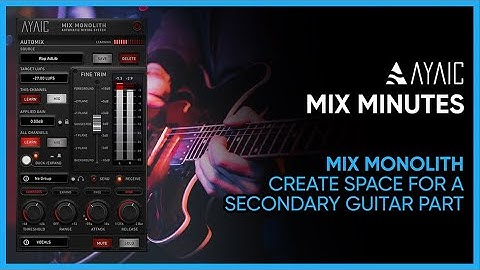 MIX MINUTES - Create Space For A Guitar Line.