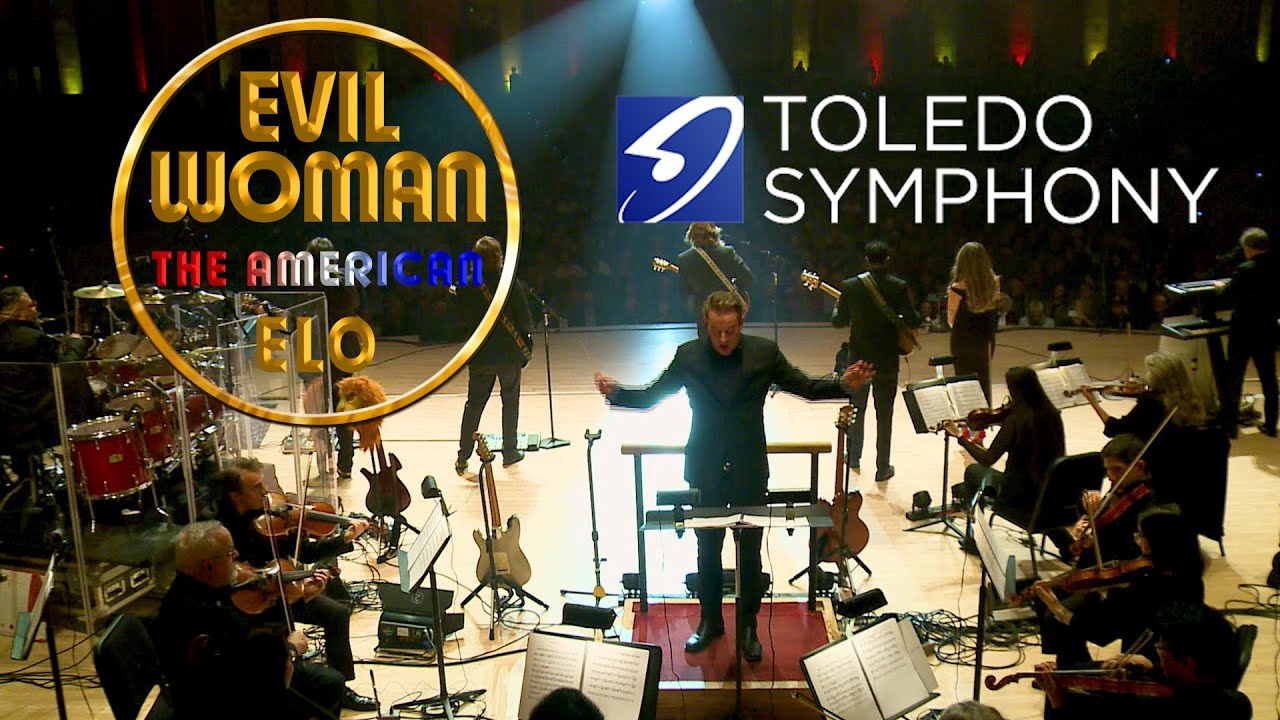 EVIL WOMAN - The American ELO with  The Toledo Symphony - "Telephone Line"