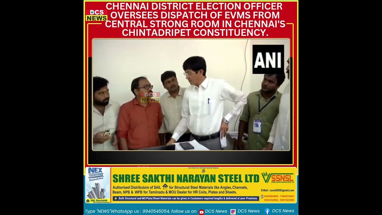 Chennai District Election Officer oversees dispatch of EVMs. 