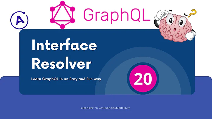 20 GraphQL   resolve interface type