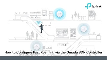 How to: Configure Fast Roaming via the Omada SDN Controller