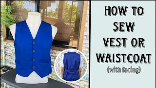 HOW TO SEW VEST or WAISTCOAT with FACING/Simple and Easy