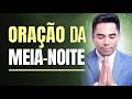 ORAÇÃO DA MEIA-NOITE 16 MARÇO 2026