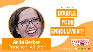 Double Your Preschool Enrollment in 10 Months - Follow Up with Anita Gerber