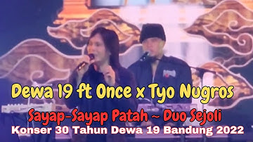 Sayap Sayap Patah & Duo Sejoli~Dewa 19 ft Once Mekel & Tyo Nugros at 30th Career Eldorado Bandung