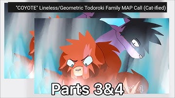 “COYOTE” Lineless/Geometric Todoroki Family MAP Parts 3&4