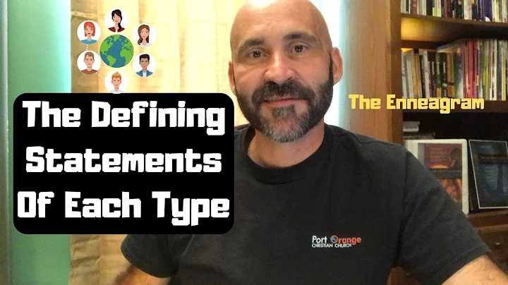 Enneagram: Defining Statements Of Each Type