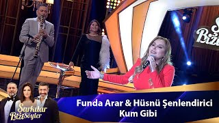 Funda Arar & Hüsnü Şenlendirici - KUM GİBİ Resimi