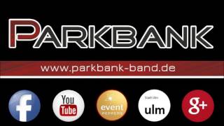 Live-Ausschnitt | Cover PARKBANK | Hochzeiten Firmen Vereine | Band Ulm