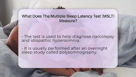 What Does The Multiple Sleep Latency Test (MSLT) Measure? - Sleep Apnea Support Network