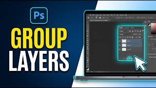 How to Group Layers in Adobe Photoshop 2026 (Simple Guide)