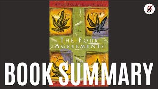 The Four Agreements 5 Most Important Points By Don Miguel Ruiz