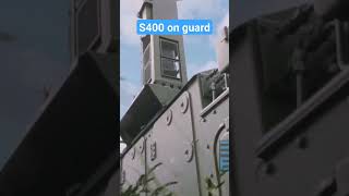 S400 on guard