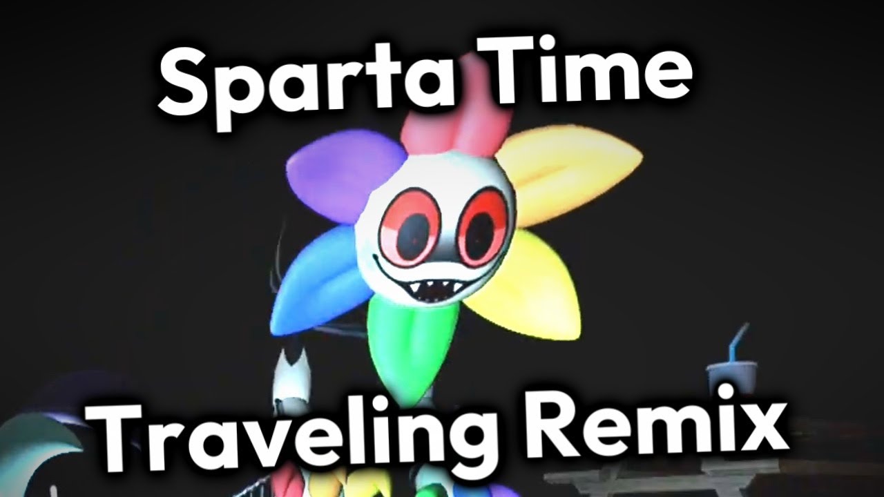 Dandy's World - Sparta Time Traveling Remix