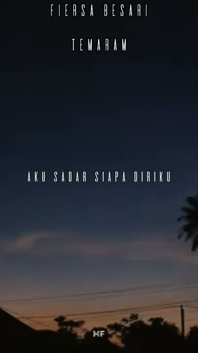 Story WhatsApp dan Instagram Fiersa Besari - Temaram