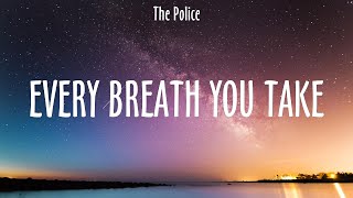 The Police ~ Every Breath You Take # lyrics # Pat Benatar, Sinéad O’Connor, Queen & David Bowie