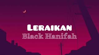 Black - Leraikan (OST Kerana Dia Manusia Biasa ) Lirik