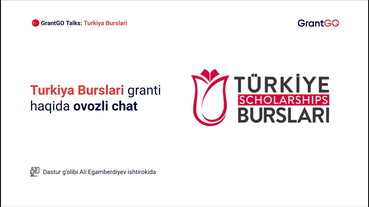 Turkiya Burslari granti: talablar, foydali tomonlari, hujjat topshirish. Grant g'olibi bilan suhbat