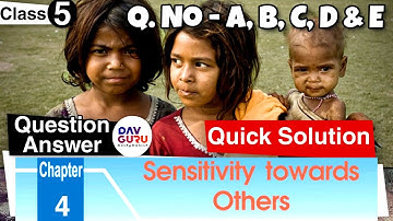 Chapter 4 | Sensitivity towards Others | DAV Class 5 Social Science | Question Answer 🔥🔥🔥