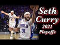 Seth Curry 2021 NBA Playoff Highlights