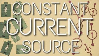 Constant Current Source with example