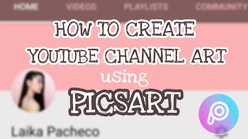 HOW TO MAKE AND CHANGE YOUTUBE CHANNEL ART ON PHONE + PICSART (Easiest way) | Uncut Tagalog tutorial