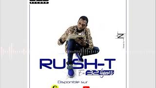 Rush-T_En 32 Lignes (Freestyle)