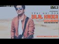 Yehi hai dua by bilal haider official music