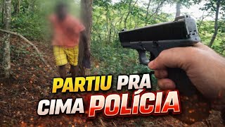 NA MATA, ELE DESAFIOU A POLÍCIA!