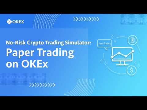 No-Risk Crypto Trading Simulator: Paper Trading on OKEx