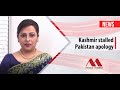 Maxx media london  news  kashmir stalled pakistan apology