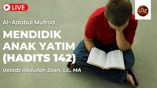 Keutamaan Orang Yang Anaknya Meninggal (Hadits 144) - Ustadz Abdullah Zaen, Lc, MA