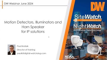 DW Insider Tech Webinar: SiteWatch Perimeter Protection Products