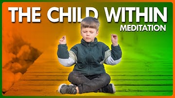 The Child Within Meditation - by The Reach Approach