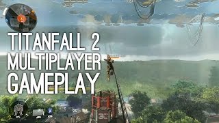 Titanfall 2 Multiplayer Gameplay Trailer: New Titanfall 2 Trailer at E3 2016