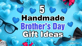 5 Amazing DIY Brothers Day Gift Ideas During Quarantine | Brothers Day Gifts | Brothers Day 2021