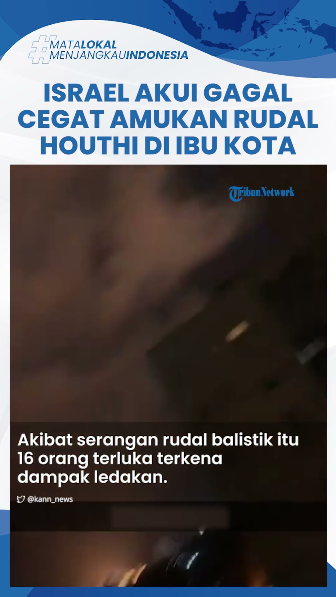 Isrel Akui Tentaranya Gagal Cegat Amukan Rudal Balistik Houthi, Tel Aviv Kebobolan, 16 Orang Terluka