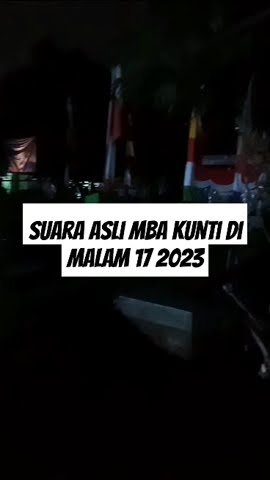 Suara kunti Asli bikin merinding.#short #fyp