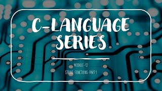 C Language Series: String Functions-Part 1