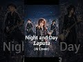 Night and Day / Laputa (AI Cover - Female Vocal Ver.)