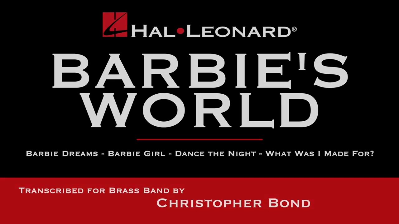 Barbie’s World – transcribed by Christopher Bond